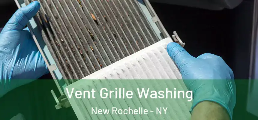  Vent Grille Washing New Rochelle - NY